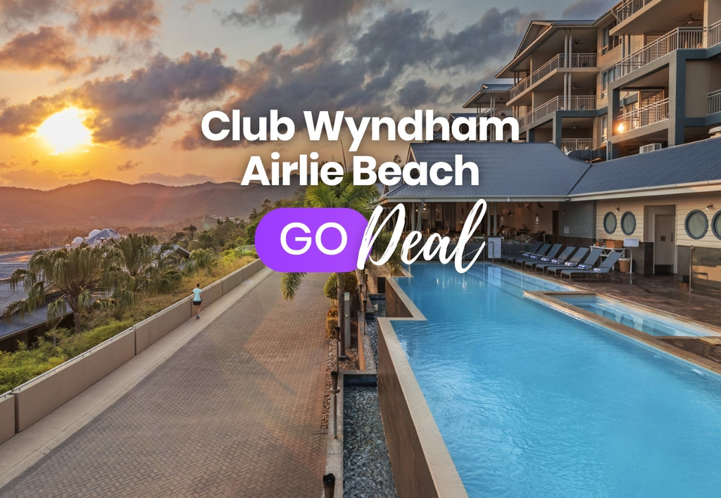 Club Wyndham Airlie Beach | Go Deal Voucher | $99 Deposit